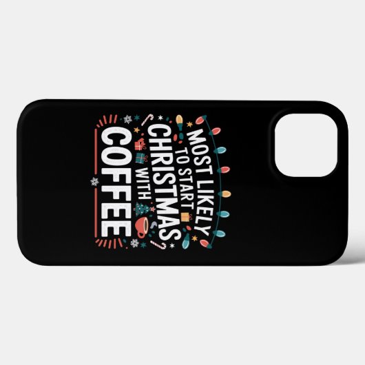 Hoogstwaarschijnlijk begint kerst met een koffiehu Case-Mate iPhone case (Achterkant (horizontaal))