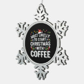 Hoogstwaarschijnlijk begint kerst met een koffiehu tin sneeuwvlok ornament (Rechts)