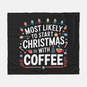 Hoogstwaarschijnlijk begint kerst met koffie Famil Fleece Deken