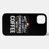 Hoogstwaarschijnlijk begint Kerstmis met koffie Fa Case-Mate iPhone Case (Achterkant (horizontaal))