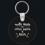 Hoogstwaarschijnlijk bieden Santa Christmas Family Sleutelhanger<br><div class="desc">Hoogstwaarschijnlijk bieden Santa Christmas Family Match Papa Mannen</div>