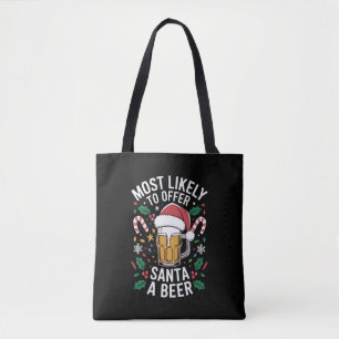 Hoogstwaarschijnlijk bieden Santa een bierfamilie  Tote Bag