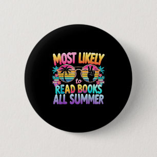 Hoogstwaarschijnlijk boeken lezen tijdens de zomer ronde button 5,7 cm