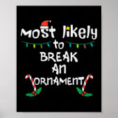 Hoogstwaarschijnlijk breken een Ornament kerstmis  Poster (Voorkant)