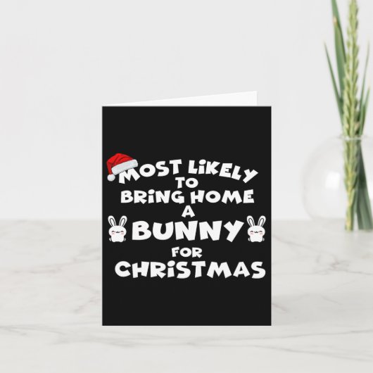 Hoogstwaarschijnlijk brengen Bunny Christmas Funny Kaart (Voorkant)