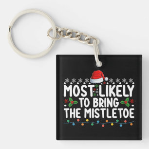 Hoogstwaarschijnlijk brengt de mistletoe Kerstmis  Sleutelhanger