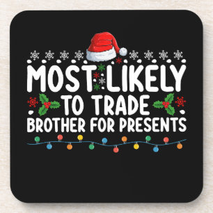 Hoogstwaarschijnlijk Broer voor Kerstcadeaus te Ru Bier Onderzetter