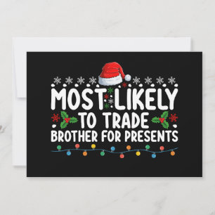Hoogstwaarschijnlijk broer voor kerstcadeaus te ru kaart