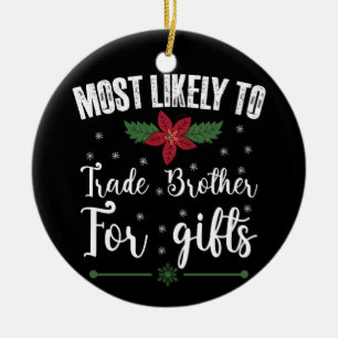 Hoogstwaarschijnlijk broer voor kerstcadeaus te ru keramisch ornament