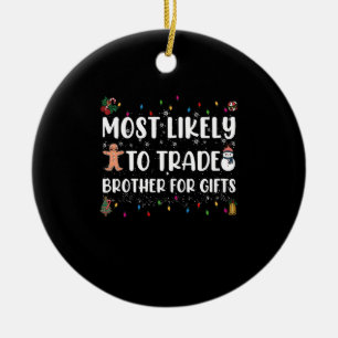 Hoogstwaarschijnlijk broer voor kerstcadeaus te ru keramisch ornament