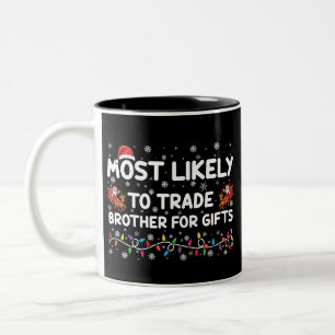 Hoogstwaarschijnlijk broer voor kerstcadeaus te ru tweekleurige koffiemok