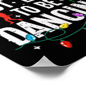 Hoogstwaarschijnlijk dansende kerstdanser Funny X Poster (Hoek)