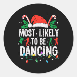 Hoogstwaarschijnlijk dansende kerstdanser Funny X Ronde Sticker