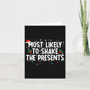 Hoogstwaarschijnlijk de cadeaus schudden Grappige  Kaart