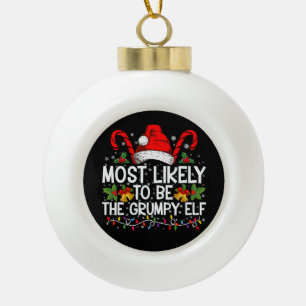 Hoogstwaarschijnlijk de chagrijnige elf Funny Xmas Keramische Bal Ornament