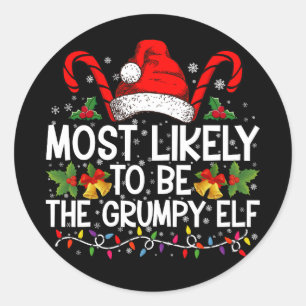 Hoogstwaarschijnlijk de chagrijnige elf Funny Xmas Ronde Sticker