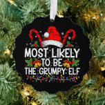 Hoogstwaarschijnlijk de chagrijnige elf grappige K Ornament Kaart<br><div class="desc">Hoogstwaarschijnlijk de chagrijnige elf grappige Kerstmis</div>