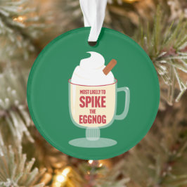 Hoogstwaarschijnlijk de Eierpunch te Spiken Ornament