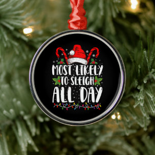 Hoogstwaarschijnlijk de hele dag kerstmis familie metalen ornament