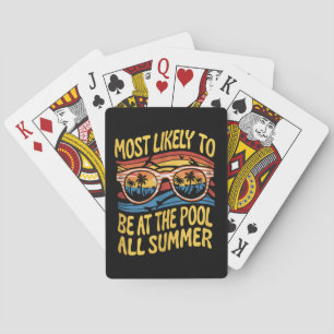 Hoogstwaarschijnlijk de hele zomer bij het zwembad pokerkaarten