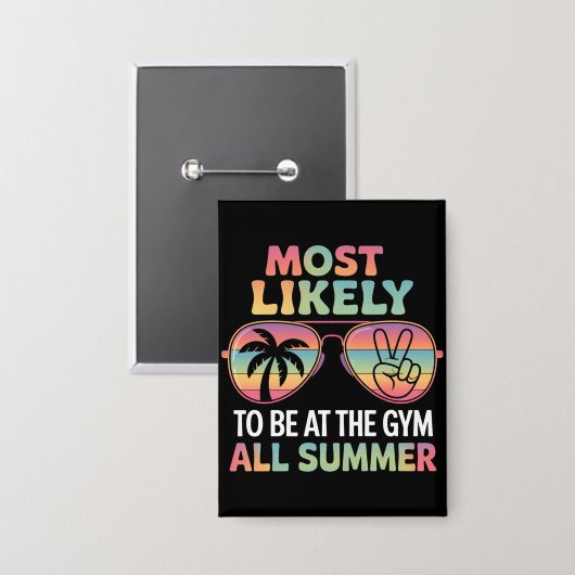 Hoogstwaarschijnlijk de hele zomer in de sportscho button (Voorkant / Achterkant)