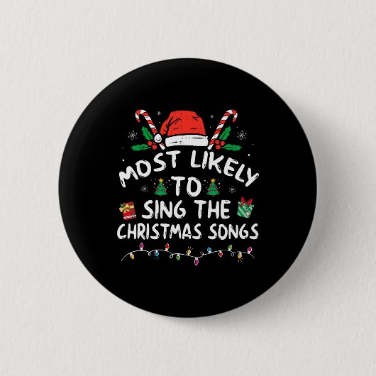 Hoogstwaarschijnlijk de kerstliederen Kerstmis te  Ronde Button 5,7 Cm (Voorkant)