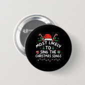 Hoogstwaarschijnlijk de kerstliederen Kerstmis te  Ronde Button 5,7 Cm (Voorkant /achterkant)
