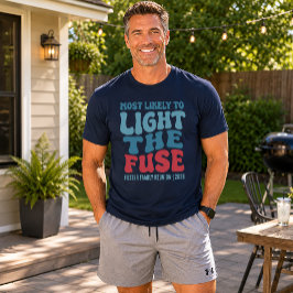 Hoogstwaarschijnlijk de lont aansteken Aangepast  T-shirt