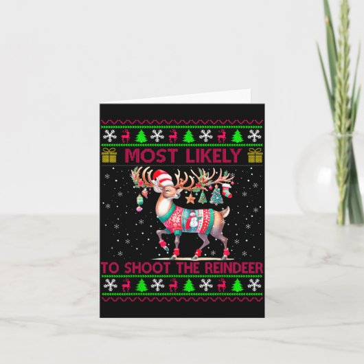 Hoogstwaarschijnlijk de rendieren neerschiet Kerst Kaart (Voorkant)
