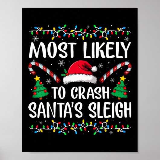 Hoogstwaarschijnlijk de slee van de kerstman te la poster (Voorkant)