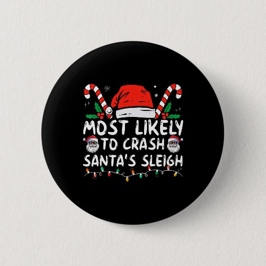 Hoogstwaarschijnlijk de Sleigh Christmas-grap van  Ronde Button 5,7 Cm (Voorkant)