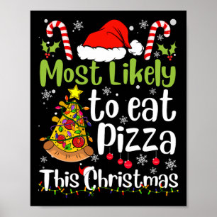 Hoogstwaarschijnlijk deze kerst pizza eten - kerst poster