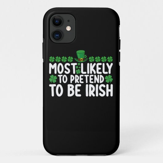 Hoogstwaarschijnlijk doet alsof Iers te zijn St. P Case-Mate iPhone Case (Achterkant)