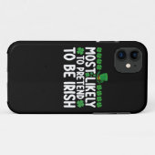 Hoogstwaarschijnlijk doet alsof Iers te zijn St. P Case-Mate iPhone Case (Achterkant (horizontaal))