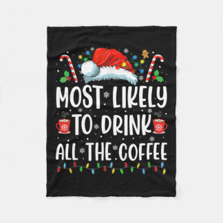 Hoogstwaarschijnlijk Drink alle Coffee Fun Family  Fleece Deken