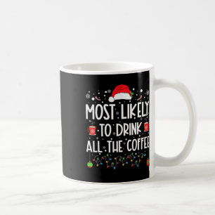 Hoogstwaarschijnlijk Drink alle Coffee Fun Family Koffiemok