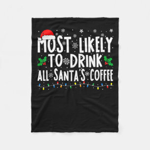 Hoogstwaarschijnlijk Drink alle Santa's Coffee Mat Fleece Deken