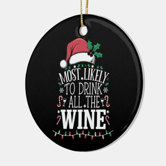 Hoogstwaarschijnlijk Drink Kerstmis de hele wijnfa Keramisch Ornament (Links)