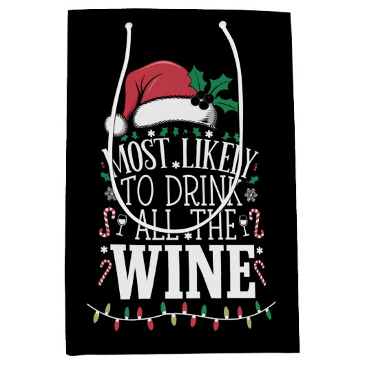 Hoogstwaarschijnlijk Drink Kerstmis de hele wijnfa Medium Cadeauzakje (Voorkant)