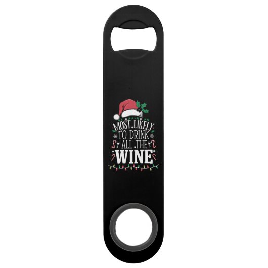Hoogstwaarschijnlijk Drink Kerstmis de hele wijnfa Speed Flessenopener (Voorkant)