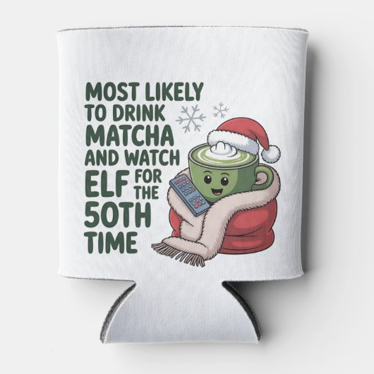 Hoogstwaarschijnlijk Drink Matcha en kijken Elf Xm Blikjeskoeler (Voorkant)