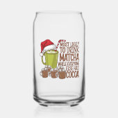 Hoogstwaarschijnlijk Drink Matcha en kijken Elf Xm Blikvorm Glas (Achterkant)