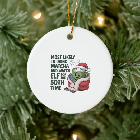 Hoogstwaarschijnlijk Drink Matcha en kijken Elf Xm Keramisch Ornament (Boom)