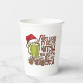 Hoogstwaarschijnlijk Drink Matcha en kijken Elf Xm Papieren Bekers (Voorkant)