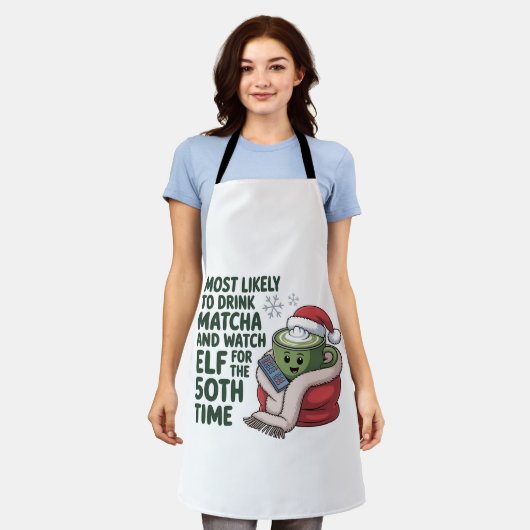 Hoogstwaarschijnlijk Drink Matcha en kijken Elf Xm Schort (Gedragen)