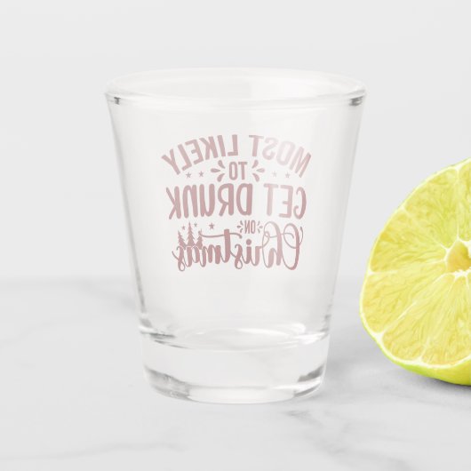 Hoogstwaarschijnlijk Drink met kerst Shot Glas (Achterkant)