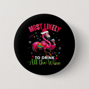 Hoogstwaarschijnlijk Drink op kerst flamingo vrouw Ronde Button 5,7 Cm