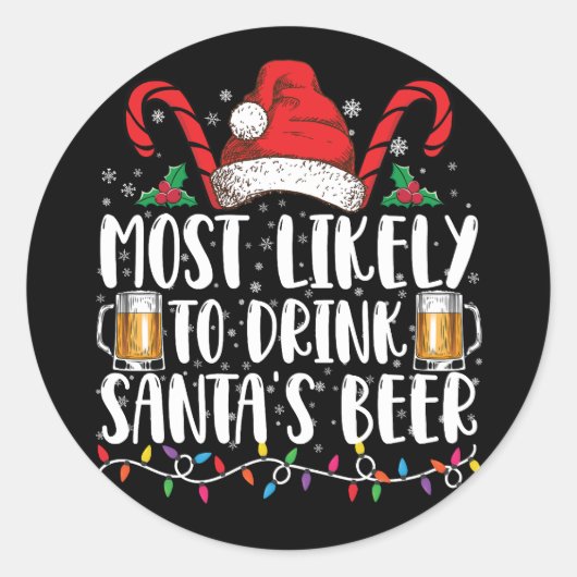 Hoogstwaarschijnlijk Drink Santa's Beer Christmas- Ronde Sticker (Voorkant)