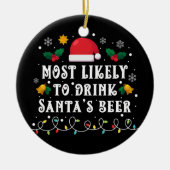 Hoogstwaarschijnlijk Drink Santa's Beer Keramisch Ornament (Voorkant)