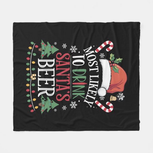 Hoogstwaarschijnlijk Drink Santa's Beer Matching X Fleece Deken (Voorkant (Horizontaal))